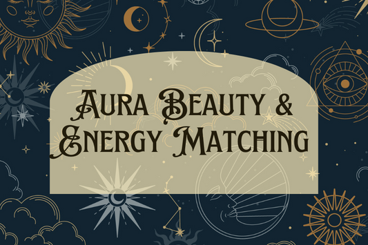 🌈 Aura Beauty & Energy Matching: How to Align Your Glow with Your Zodiac