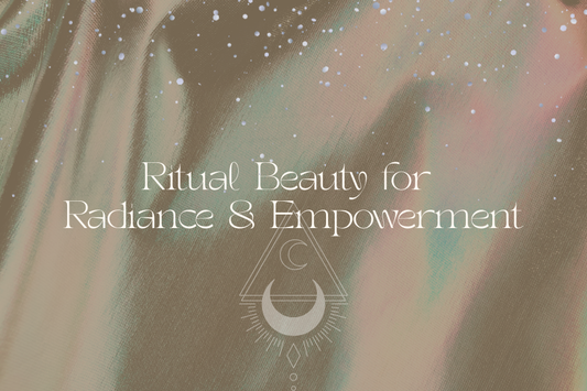 Embracing the ‘Goddess Complex’: Ritual Beauty for Radiance & Empowerment